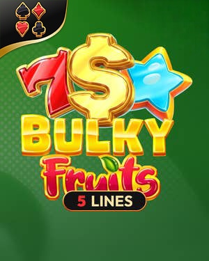 Bulky Fruits